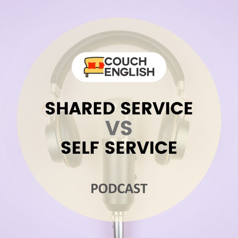 Podcast: Shared service VS self service
