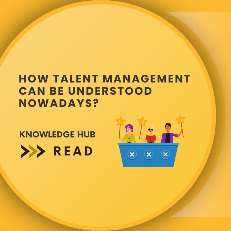 How talent management can be understood nowadays?
