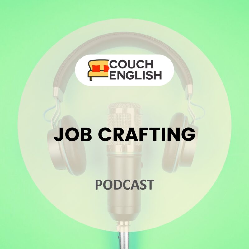 Podcast: Job crafting
