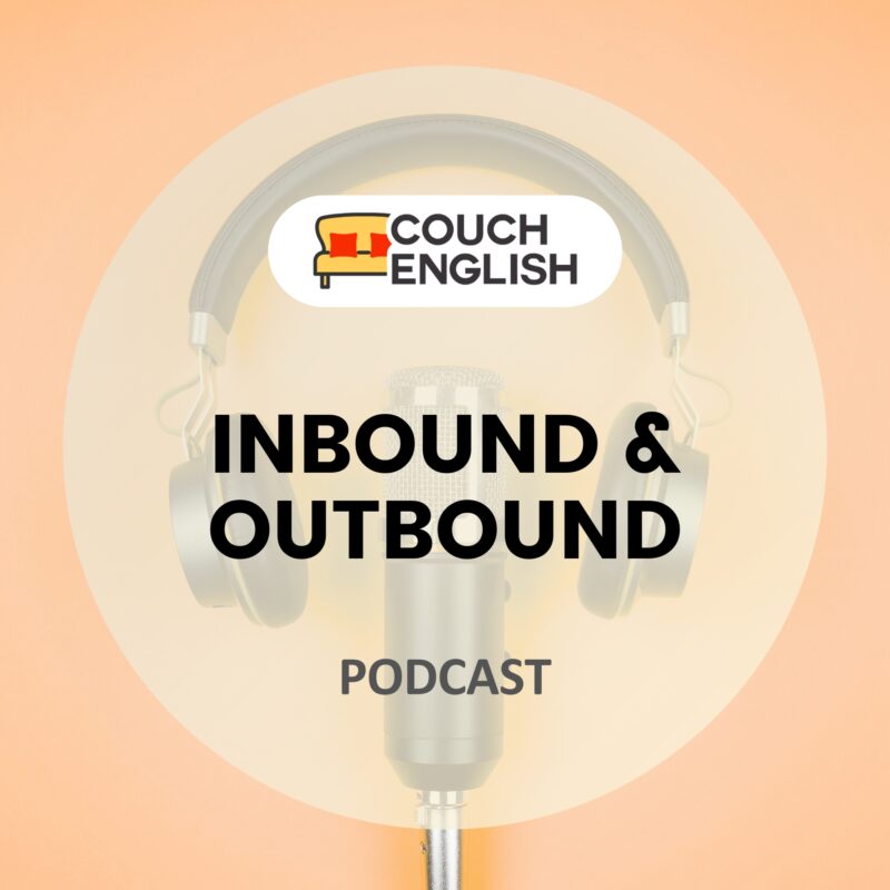 Podcast: Inbound & Outbound