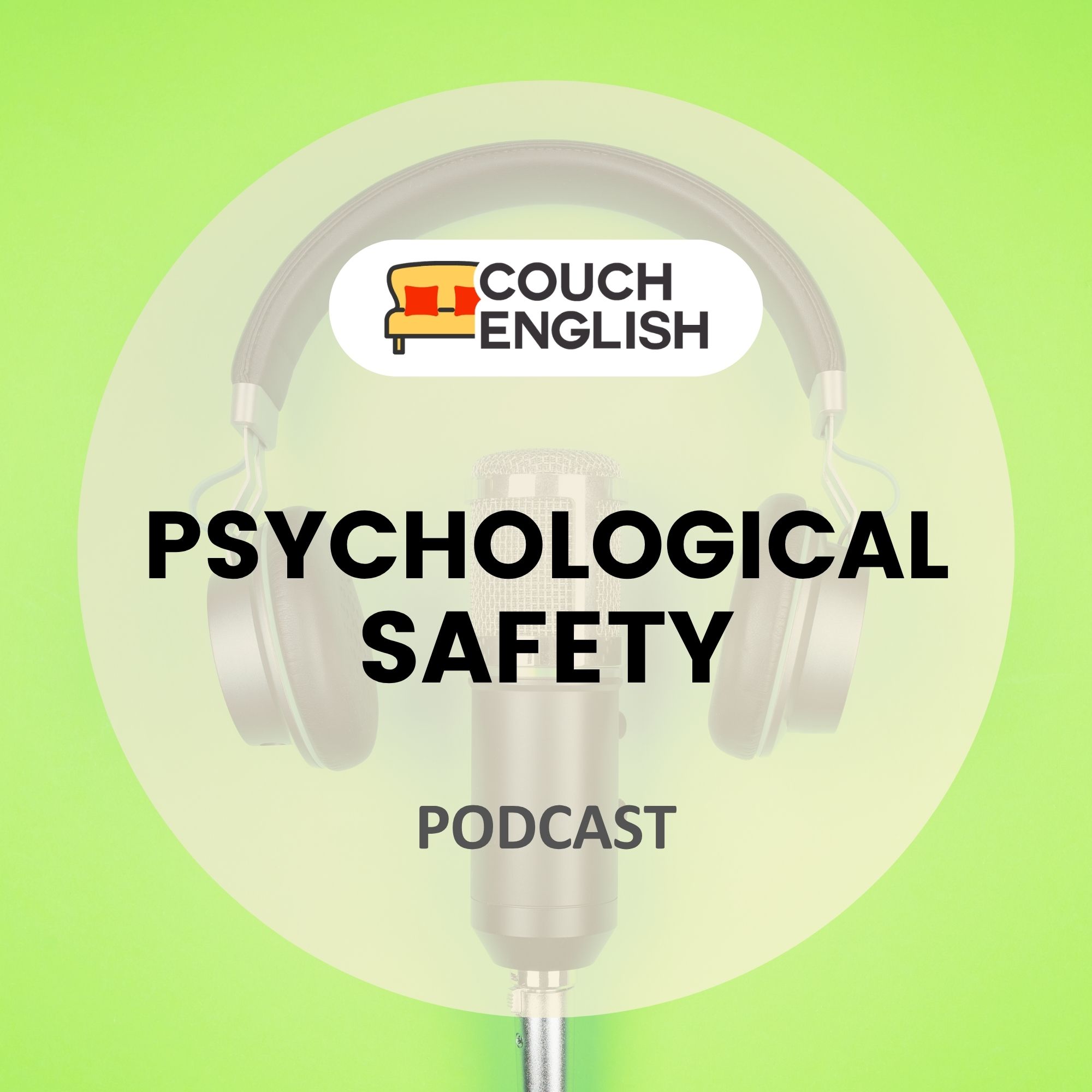 Home 6 Podcast: Psychological safety